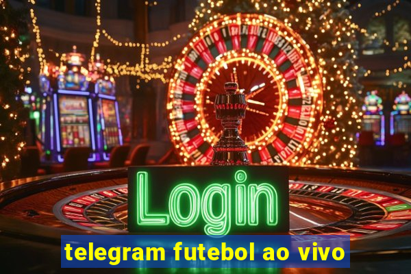 telegram futebol ao vivo